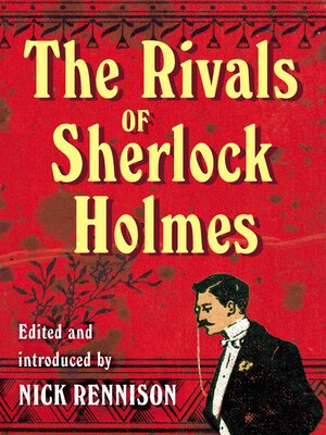 cover image of The Rivals of Sherlock Holmes